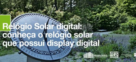 Relógio Solar digital: conheça o relógio solar que possui display digital